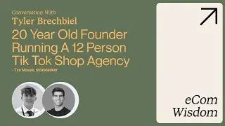 Meet The 20 year old TikTok Shop Agency Founder: Tyler of TBAR Partners