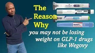 Why Am I Not Losing Weight on GLP-I Drugs? Wegovy, Zepbound, etc.