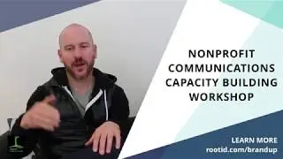 Nonprofit Communications Workshop - PSA 2