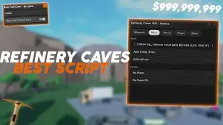*WORKING* The *BEST* Roblox Refinery Caves Script! FREE TRUSTY PICKAXE, INFINITE MONEY!