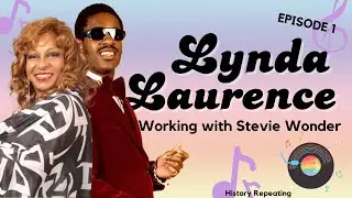 Lynda Laurence on Working with Stevie Wonder and the Iconic Hit Signed, Sealed, Delivered!