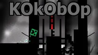 Geometry Dash -- KOkObOp By BryanCoral