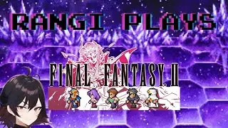Final Fantasy 2: Part 1:  Now onto the Final'er Fantasy
