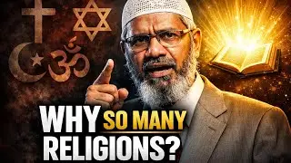 Why Did God Not Create Only One Religion? | Dr Zakir Naik Powerful Explanation