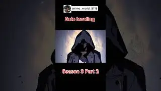 solo leveling Season 3 Part 2 #sololeveling