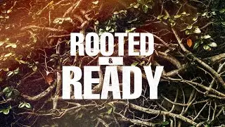 (Vision) Rooted & Ready (1-11-25)