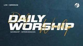 Daily Worship | Face2Face Foundation | 30th January 2026