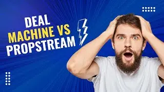 Deal Machine vs PropStream