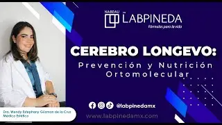 Cerebro Longevo: Prevenci&oacute;n y Nutrici&oacute;n Ortomolecular
