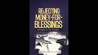 Rejecting Money-For-Blessings Schemes in the Church: Audiobook