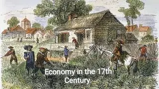 Economy in the 17th Century