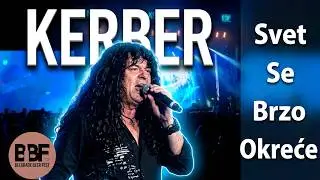 KERBER - SVET SE BRZO OKREĆE  beer fest