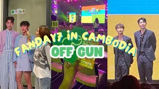FANDAY7 IN CAMBODIA - OFFGUN [ Show ]