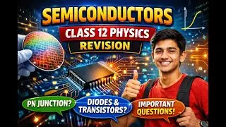 Physics Super Revision Series || semiconductor for Inter Board Exam 2026