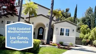 Updated 1948 Mediterranean in Los Gatos, CA #hometour #housetour #losgatos #losgatosca