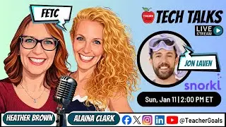TeacherGoals Tech Talks LIVE: Jon Laven with Snorkl
