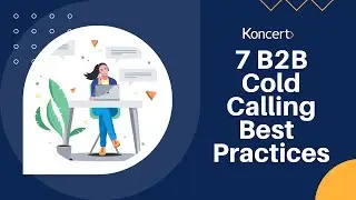 7 B2B Cold Calling Best Practices