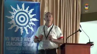 WORLD ARCHERY COACHING SEMINAR 2015 - FRANCISCO JOSE GIMENEZ 03/10