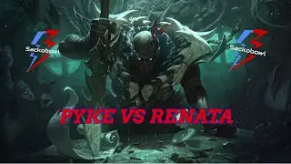 Renata Glasc vs Pyke/Fiora