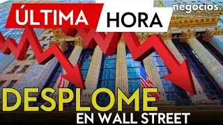 &Uacute;LTIMA HORA | Wall Street se desploma: el S&P 500 pierde un 1% y extiende su ca&iacute;da