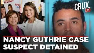 LIVE | Nancy Guthrie Kidnapping Case | Man Detained For Questioning, Images Of Suspect Released