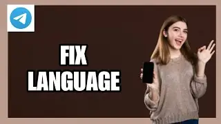 How to Fix Language on Telegram App! 