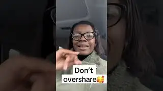 Don&rsquo;t overshare🥰 #realtalk #discernment #relationships #boundaries #selflove