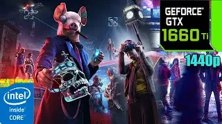 Watch Dogs Legion : GTX 1660 Ti 6GB + i5 9400F | 1440p