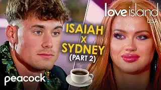 Isaiah and Sydney&rsquo;s Relationship Timeline From Season 4 | Part 2 | Love Island USA on Peacock