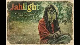 Jahlight [Unreleased 1979 AlbumRoots Reggae | Dub | Rastafari | Lost Tapes