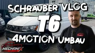 VW T6 4Motion Umbau & Schrauben mit Chrischi | MECHANIX DELUXE
