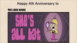 Happy 4th Anniversary to The Loud House episode, She's All Bat