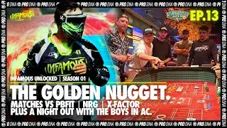 Infamous Unlocked EP.13 | The Golden Nugget | NXL Atlantic City Major