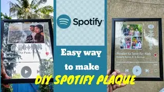 How to make Spotify Plaque/DIY Glass artwork/Easiest to make this frame. Indianyoutuber #spotify