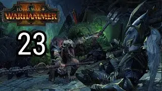 Total War: Warhammer 2 - Tretch Craventail  - Mortal empires : Skaven Campaign - Episode 23