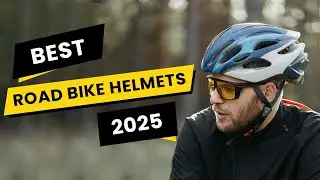 Best Road Bike Helmets 2025 | Protect Your Head With Safety