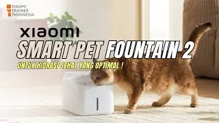💧 Xiaomi Smart Pet Fountain 2 -Dispenser Minum Otomatis Untuk Hidrasi Sehat Yang Optimal !