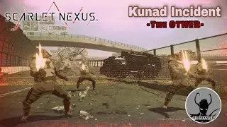 [Scarlet Nexus] Kunad Incident -The OTHER- (Soundtrack)