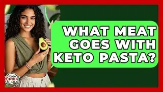 What Meat Goes With Keto Pasta? - Keto Kitchen HQ