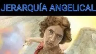 Jerarqu&iacute;a Angelical