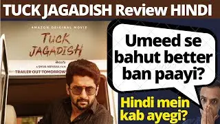 Tuck Jagadish Review I Hindi I Tuck Jagadish Review in Hindi I Amazon Prime I Tuck Jagdish Hindi