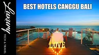 Best Hotels Canggu Bali