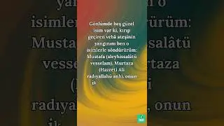 Gönlümde beş güzel isim var ki..