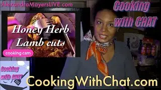 Cooking With CHAT - Alexandra Mayers LIVE - Honey Herb Lamb Cuts