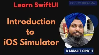 Learn SwiftUI Development | Introduction  to iOS Simulator