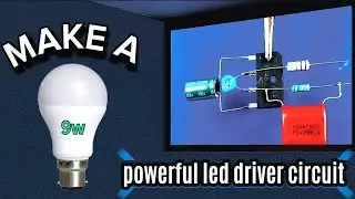 Build Your Own powerful 9W LED Driver Circuit Easily at Home