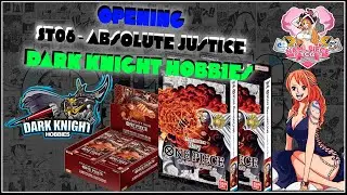 ST06 Absolute Justice - OP02 Unboxing Dark Knight Hobbies  - One Piece Card Game -