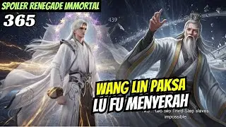 WANG LIN FORCES LU FU TO SURRENDER | Renegade Immortal 365 SPOILER