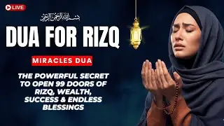 ONE PRAYER THAT CHANGES YOUR DESTINY | Rizq, Peace & Success Come Fast
