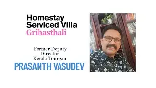Homestay I Serviced Villa I Grihasthali I Kerala Tourism Department I Prasanth Vasudev